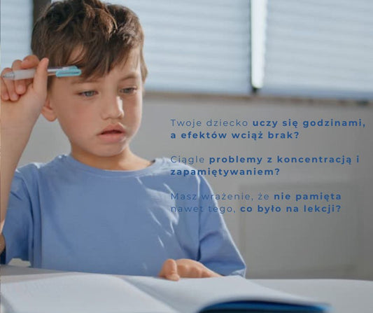 Twoje dziecko ma problemy w nauce? Nie może utrzymać koncentracji i ma trudności z zapamiętywaniem? ZMIEŃ TO.