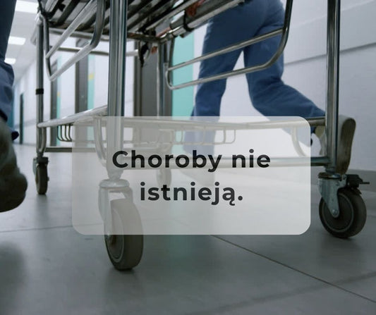 Choroby nie istnieją – to zaburzenie równowagi.